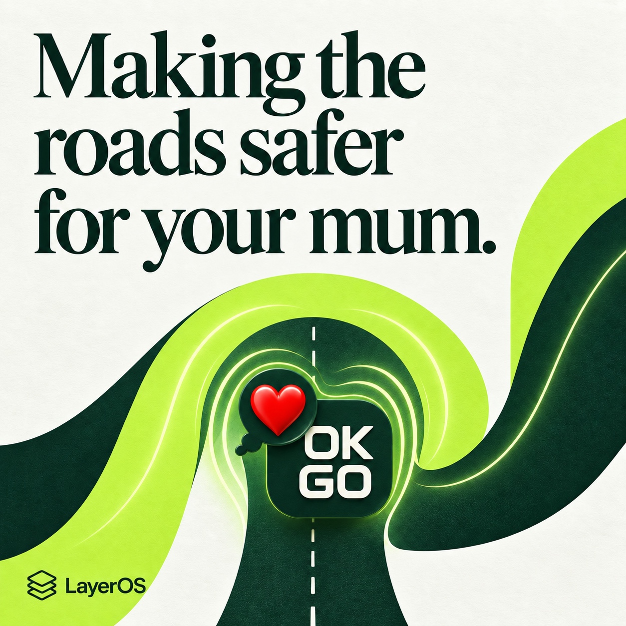 LayerOS and OKGO Driver: Making the roads safer for your mum.